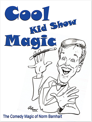 (image for) Cool, Kid Show Magic (Soft Bound) by Norm Barnhart - Book - Click Image to Close