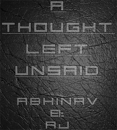 (image for) A Thought Left Unsaid by Abhinav Bothra & AJ eBook DOWNLOAD - Click Image to Close