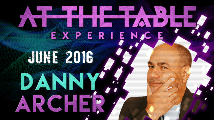 (image for) At The Table Live Lecture - Danny Archer June 15th 2016 video DOWNLOAD - Click Image to Close