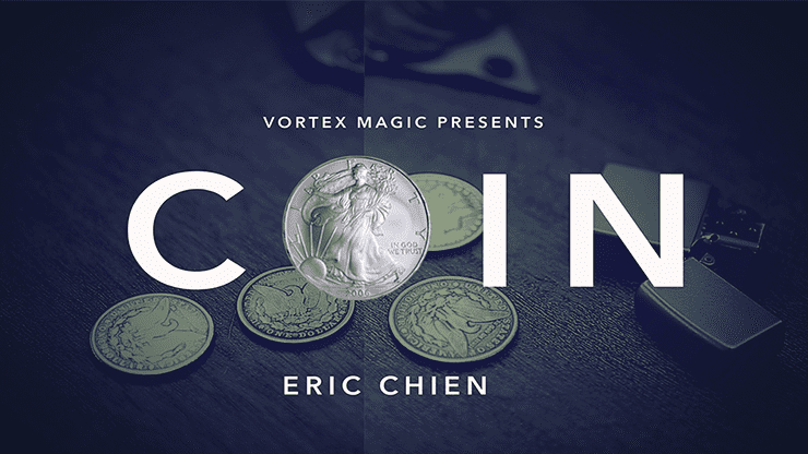 (image for) Vortex Magic Presents COIN by Eric Chien - Click Image to Close