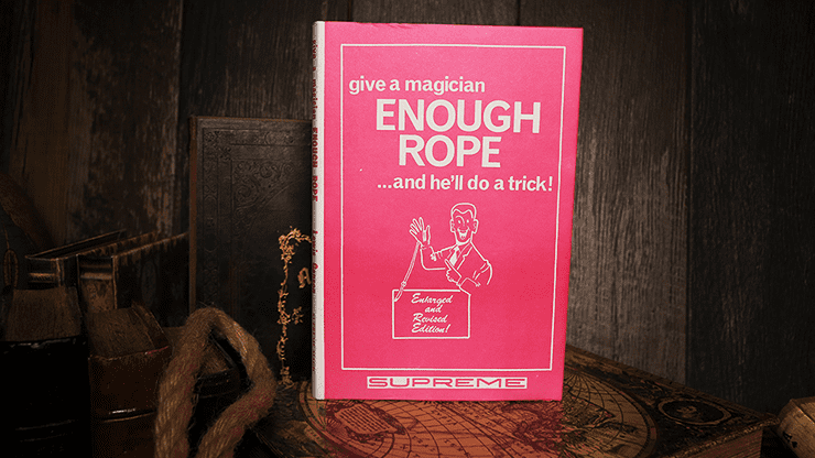 (image for) Give a Magician Enough Rope... and He'll do a Trick! (Limited/Out of Print) by Lewis Ganson - Book - Click Image to Close