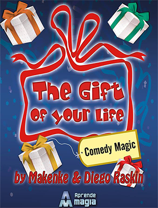 (image for) The Gift of Your Life by Makenke, Diego Raskin and Aprende Magia - Trick - Click Image to Close