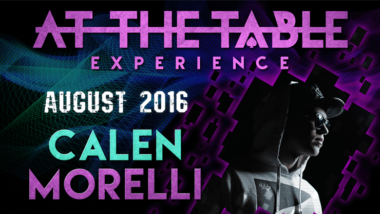 (image for) At The Table Live Lecture - Calen Morelli August 17th 2016 video DOWNLOAD - Click Image to Close