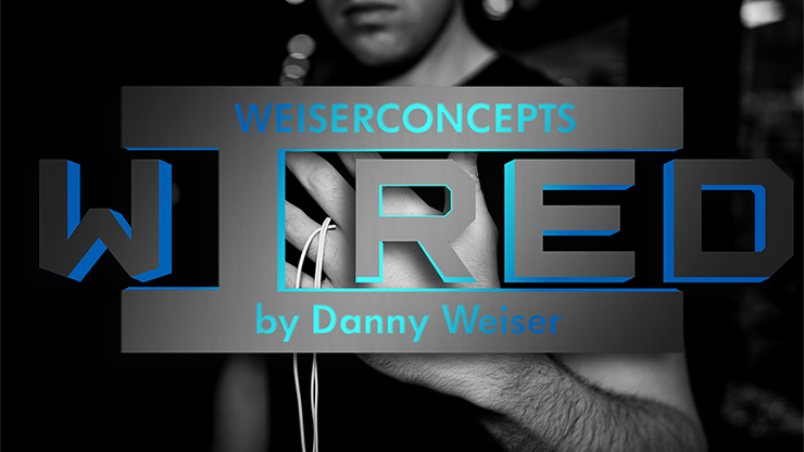 (image for) Wired (Gimmick and Online Instructions) by Danny Weiser - Trick - Click Image to Close