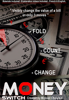 (image for) Money Switch by Mickael Chatelain - Trick - Click Image to Close