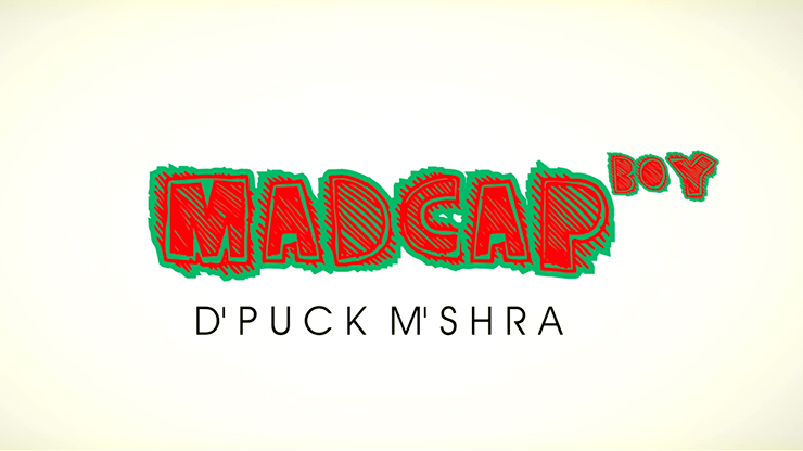 (image for) Piklumagic Presents MADCAP BOY by D'Puck M'Shra video DOWNLOAD - Click Image to Close