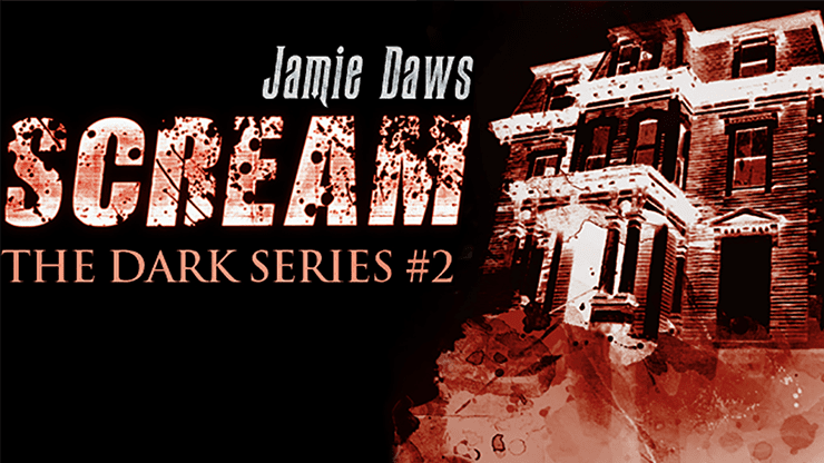 (image for) Scream (DVD and Gimmick) by Jamie Daws - DVD - Click Image to Close