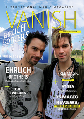 (image for) VANISH Magazine April/May 2016 - Ehrlich Brothers eBook DOWNLOAD - Click Image to Close