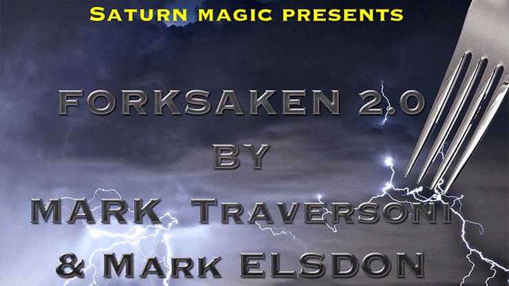 (image for) Forksaken 2.0 by Mark Traversoni & Mark Elsdon - Trick - Click Image to Close