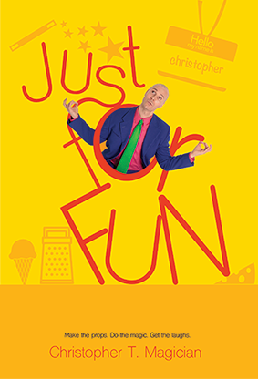 (image for) Just for Fun by Christopher T. Magician - Book - Click Image to Close