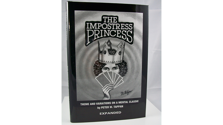 (image for) The Impostress Princess - EXPANDED by Peter W. Tappan & Phil Willmarth - Books - Click Image to Close