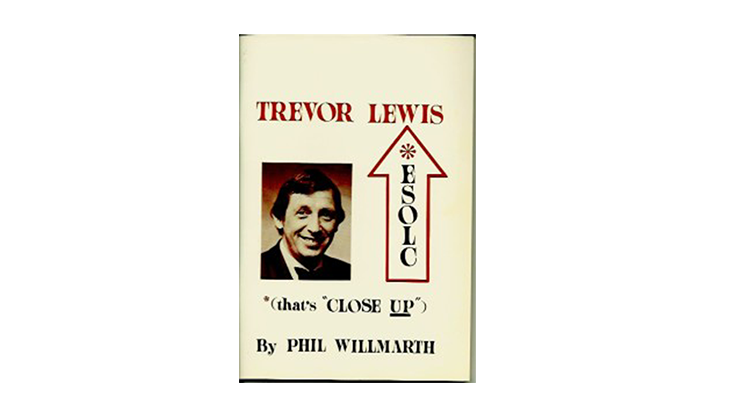(image for) Trevor Lewis Esolc "That's Close Up" by Phil Willmarth - Book - Click Image to Close