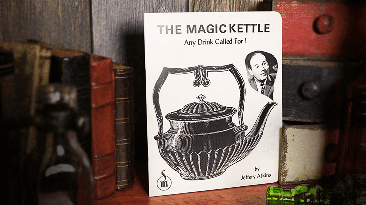 (image for) The Magic Kettle (Any Drink Called For!) by Jeffery Atkins - Book - Click Image to Close
