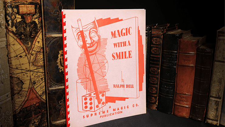 (image for) Magic with a Smile by Ralph Dell - Book - Click Image to Close