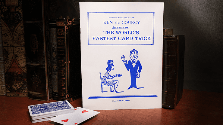 (image for) The World's Fastest Card Trick by Ken de Courcy - Book - Click Image to Close