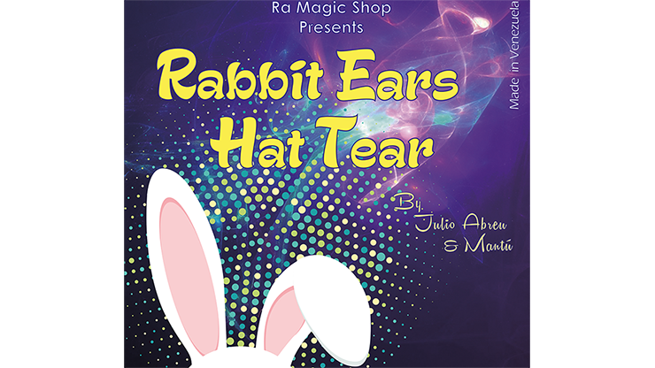 (image for) Rabbit Ears Hat Tear by Ra El Mago and Julio Abreu - Tricks - Click Image to Close