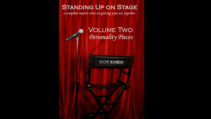 (image for) Standing Up on Stage Volume 2 Personality Pieces by Scott Alexander - DVD - Click Image to Close