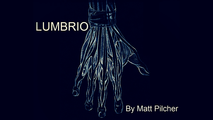 (image for) LUMBRIO by Matt Pilcher video DOWNLOAD - Click Image to Close