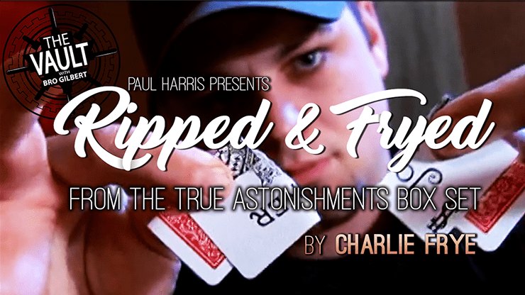 (image for) The Vault - Ripped and Fryed by Charlie Frye (From the True Astonishments Box Set) video DOWNLOAD - Click Image to Close