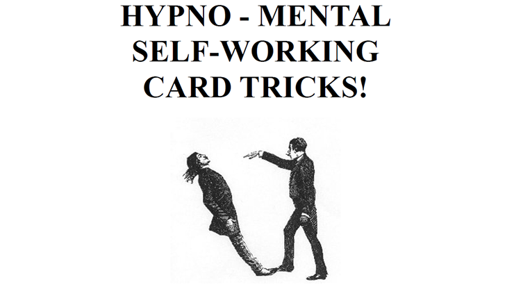 (image for) Hypno-Mental Self-Working Card Tricks! by Paul Voodini eBook DOWNLOAD