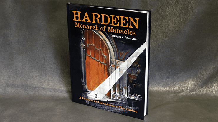 (image for) Hardeen - Monarch of Manacles by William V. Rauscher - Book - Click Image to Close