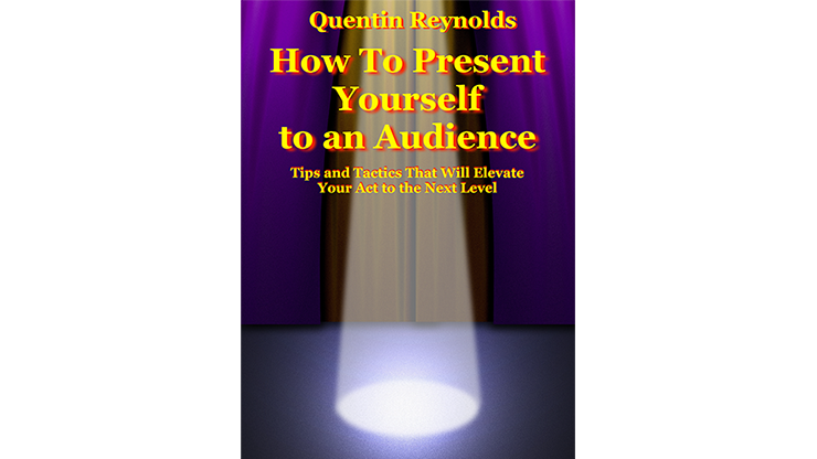 (image for) How to Present Yourself to an Audience by Quentin Reynolds - Book - Click Image to Close