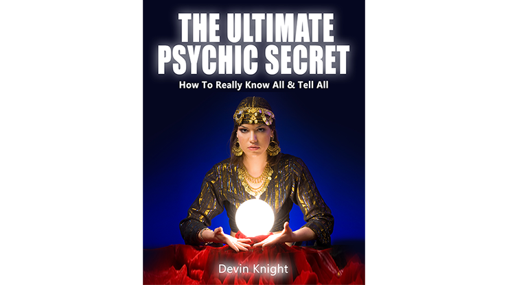 (image for) The Ultimate Psychic Secret by Devin Knight eBook DOWNLOAD - Click Image to Close