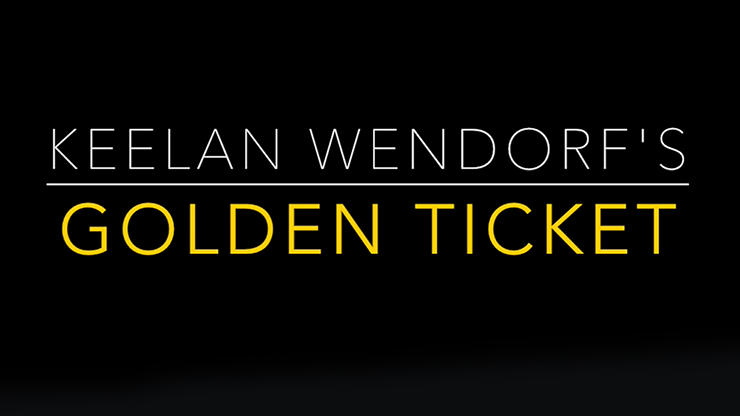 (image for) Golden Ticket by Keelan Wendorf video DOWNLOAD - Click Image to Close
