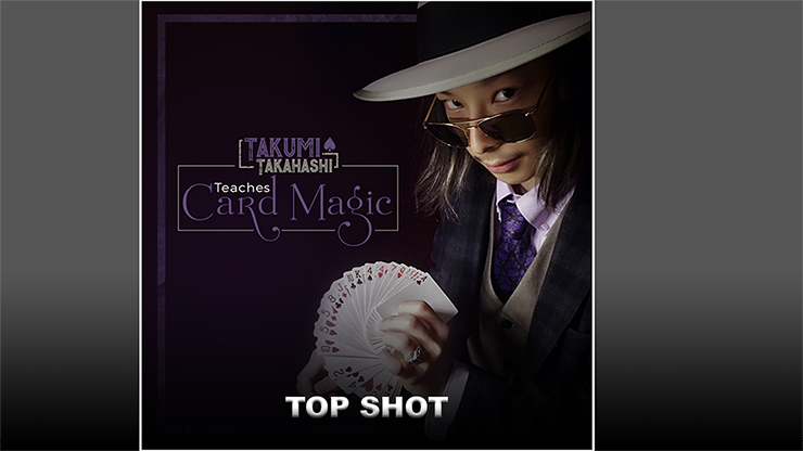 (image for) Takumi Takahashi Teaches Card Magic - Top Shot video DOWNLOAD