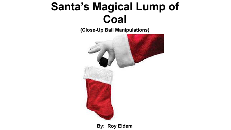 (image for) Santa's Magical Lump of Coal by Roy W. Eidem eBook - Click Image to Close