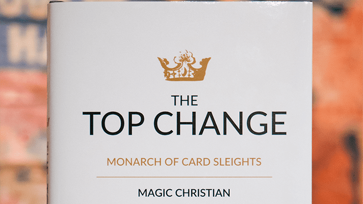 (image for) The Top Change by Magic Christian (Hardcover) - Book - Click Image to Close