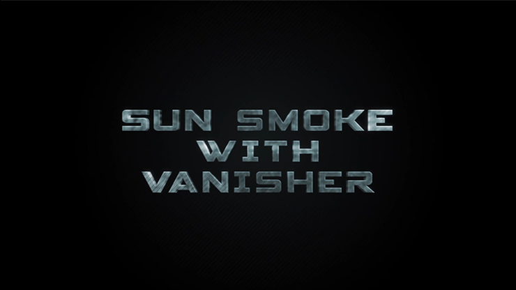 (image for) Sun Smoke with Vanisher 2.0 by SUN