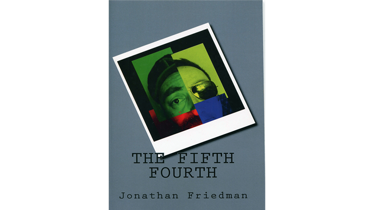 (image for) The Fifth Fourth by Jonathan Friedman - Book - Click Image to Close