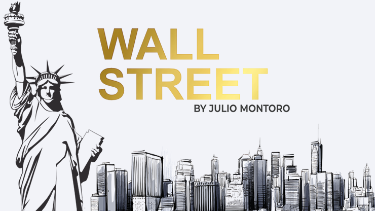 (image for) Wall Street by Julio Montoro and Gentlemen's Magic - Trick - Click Image to Close
