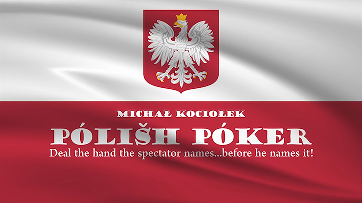 (image for) Polish Poker (Gimmicks and Online Instructions) by Michal Kociolek - Trick - Click Image to Close
