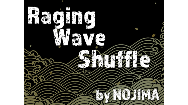 (image for) Raging Wave Shuffle by NOJIMA video DOWNLOAD - Click Image to Close
