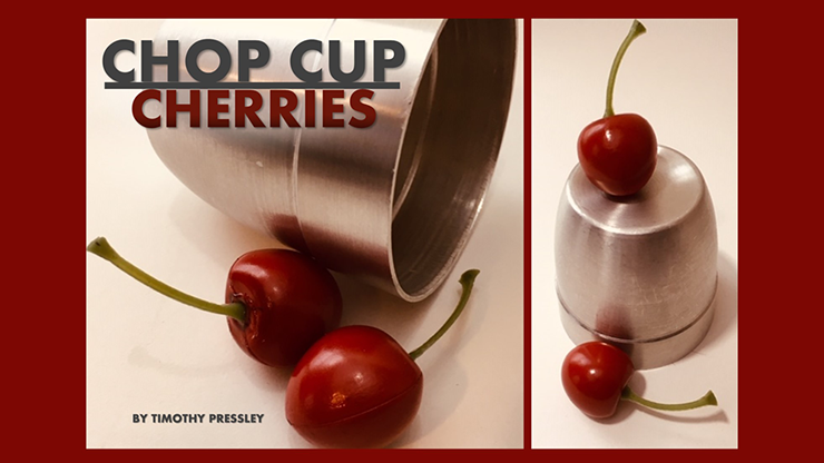 (image for) Chop Cup Cherries by Timothy Pressley - Trick - Click Image to Close