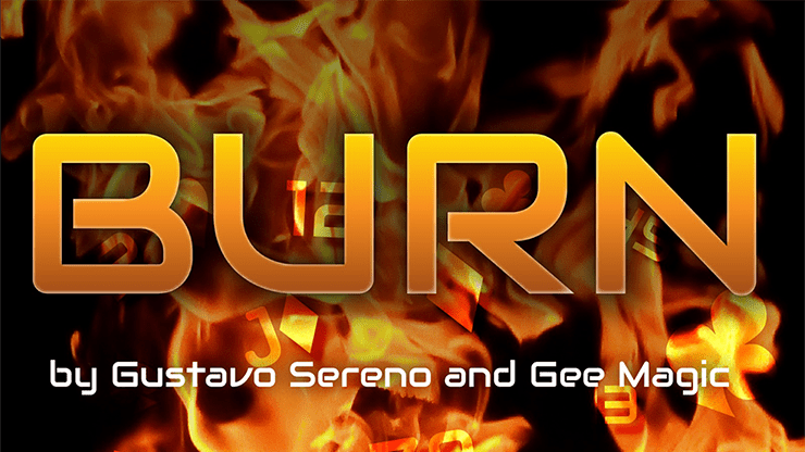 (image for) BURN by Gustavo Sereno and Gee Magic - Trick - Click Image to Close