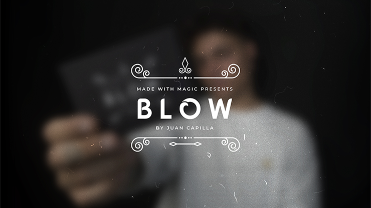 (image for) Made with Magic Presents BLOW (Blue) by Juan Capilla - Click Image to Close