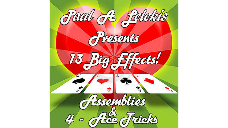 (image for) ASSEMBLIES and 4-ACE TRICKS by Paul A. Lelekis eBook DOWNLOAD - Click Image to Close