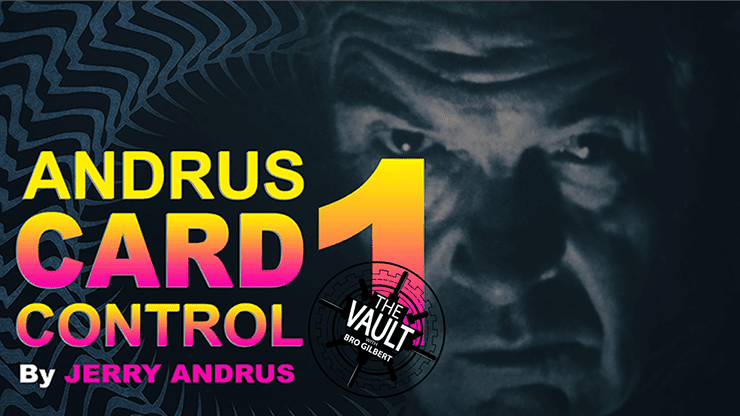(image for) The Vault - Andrus Card Control 1 by Jerry Andrus video DOWNLOAD - Click Image to Close