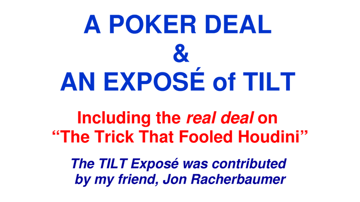 (image for) A Poker Deal & An Expos of TILT by Paul A. Lelekis eBook DOWNLOA - Click Image to Close