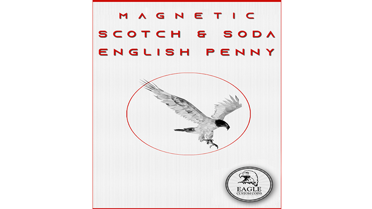 (image for) Magnetic Scotch and Soda English Penny by Eagle Coins (Tango Magic) - Trick - Click Image to Close