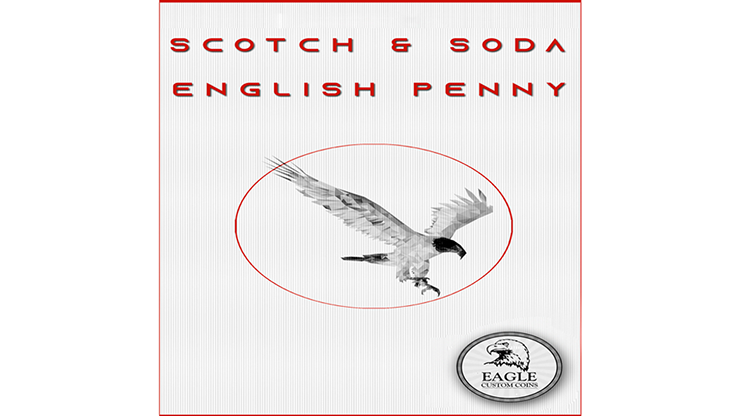 (image for) Scotch and Soda English Penny by Eagle Coins - Trick - Click Image to Close