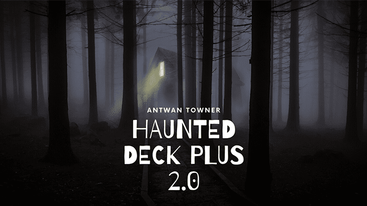 (image for) Haunted Deck Plus 2.0 by Antwan Towner video DOWNLOAD - Click Image to Close