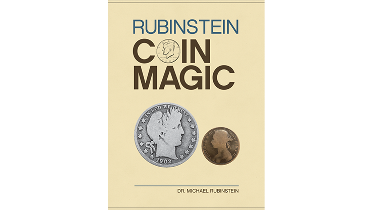 (image for) Rubinstein Coin Magic (Hardbound) by Dr. Michael Rubinstein - Book - Click Image to Close