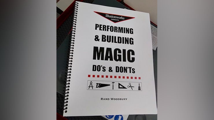 (image for) Performing and Building Magic: Do's and Don'ts by Rand Woodbury - Book - Click Image to Close