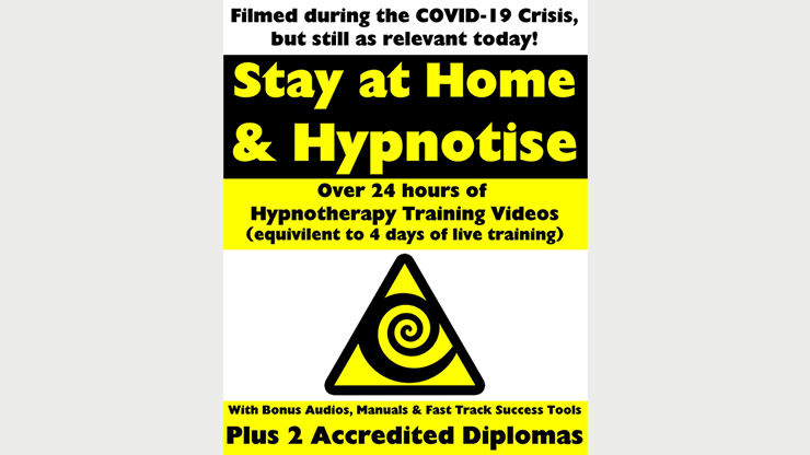 (image for) STAY AT HOME & HYPNOTIZE - HOW TO BECOME A MASTER HYPNOTIST WITH EASEBy Jonathan Royle & Stuart "Harrizon" Cassels Mixed Media DOWNLOAD - Click Image to Close