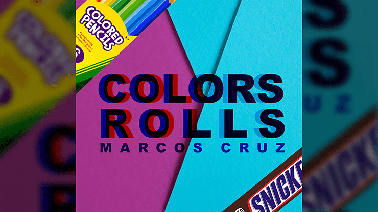 (image for) Colors Rolls by Marcos Cruz - Trick - Click Image to Close