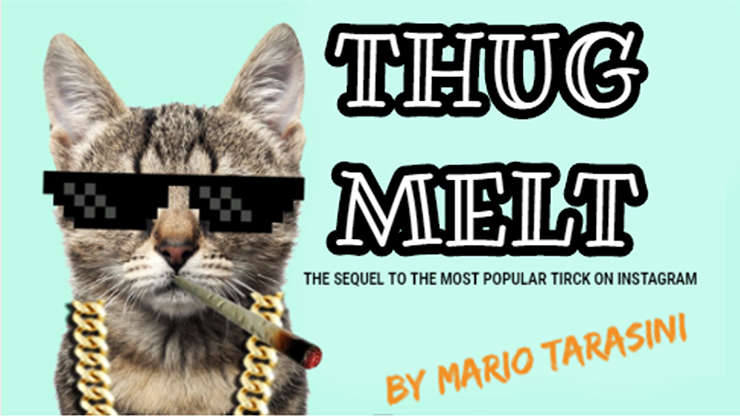 (image for) Thug Melt by Mario Tarasini video DOWNLOAD